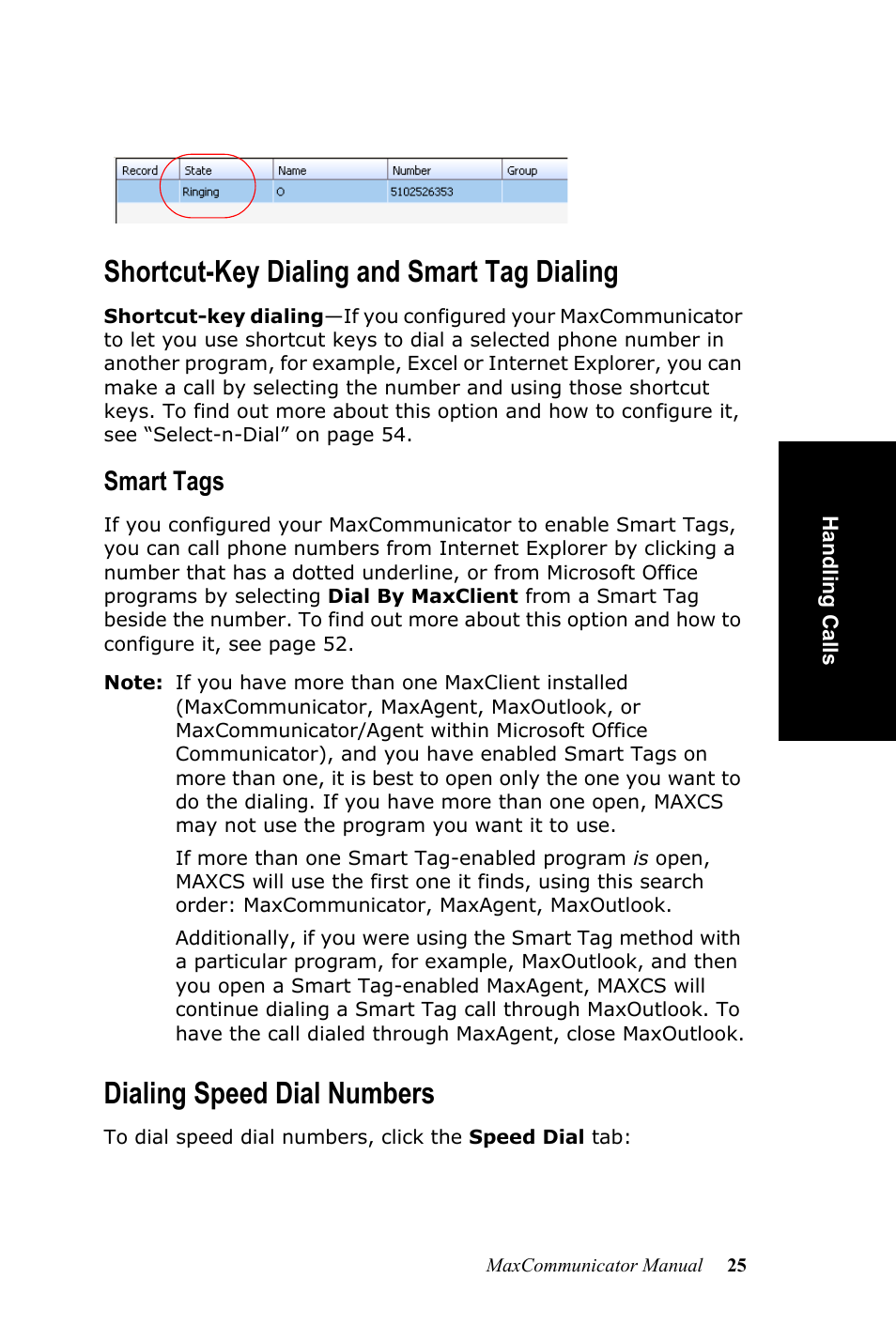 Shortcut-key dialing and smart tag dialing, Dialing speed dial numbers, Smart tags | AltiGen MAXCS 7.0 MaxCommunicator User Manual | Page 31 / 87