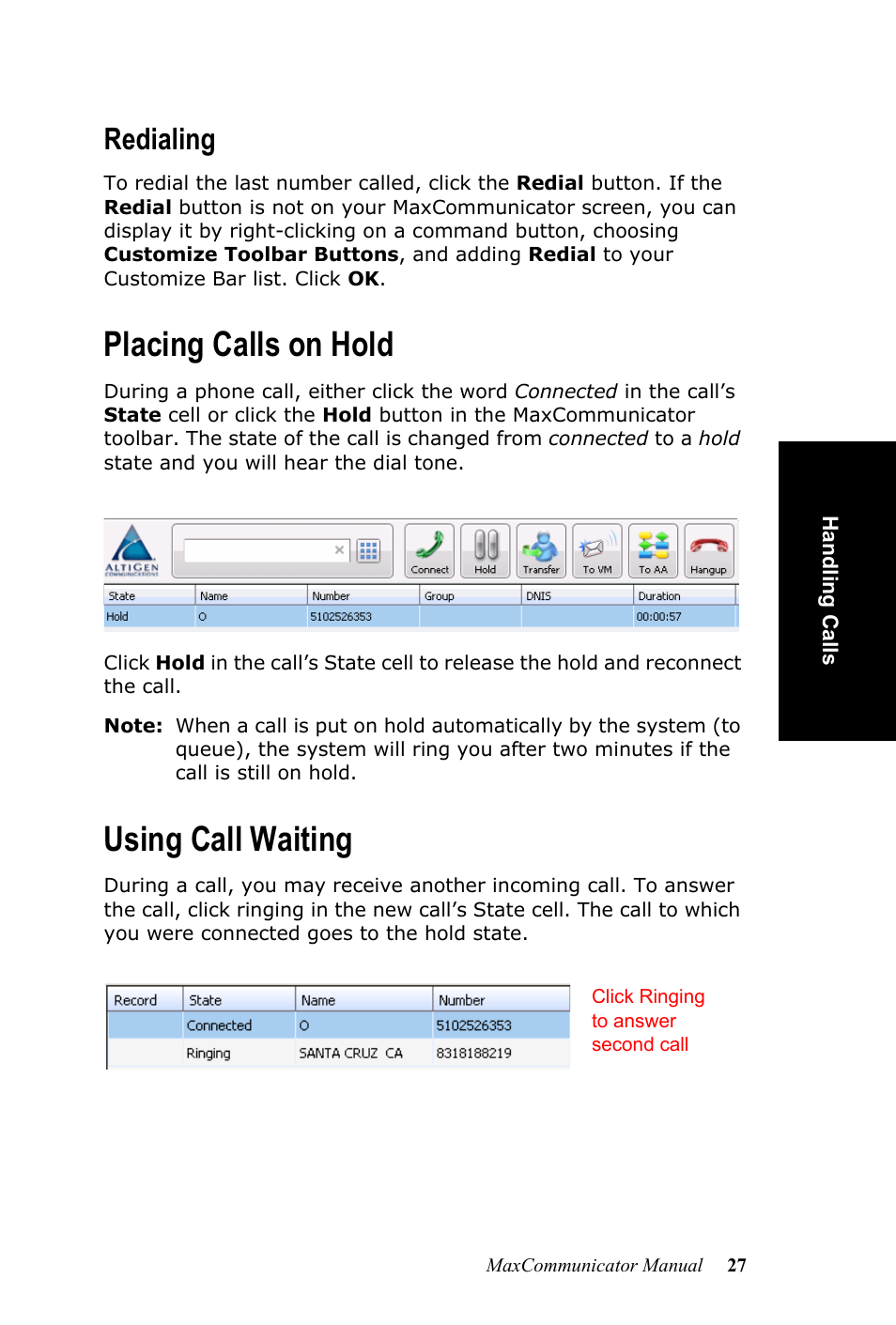 Redialing, Placing calls on hold, Using call waiting | Placing calls on hold using call waiting | AltiGen MAXCS 7.0 MaxCommunicator User Manual | Page 33 / 87