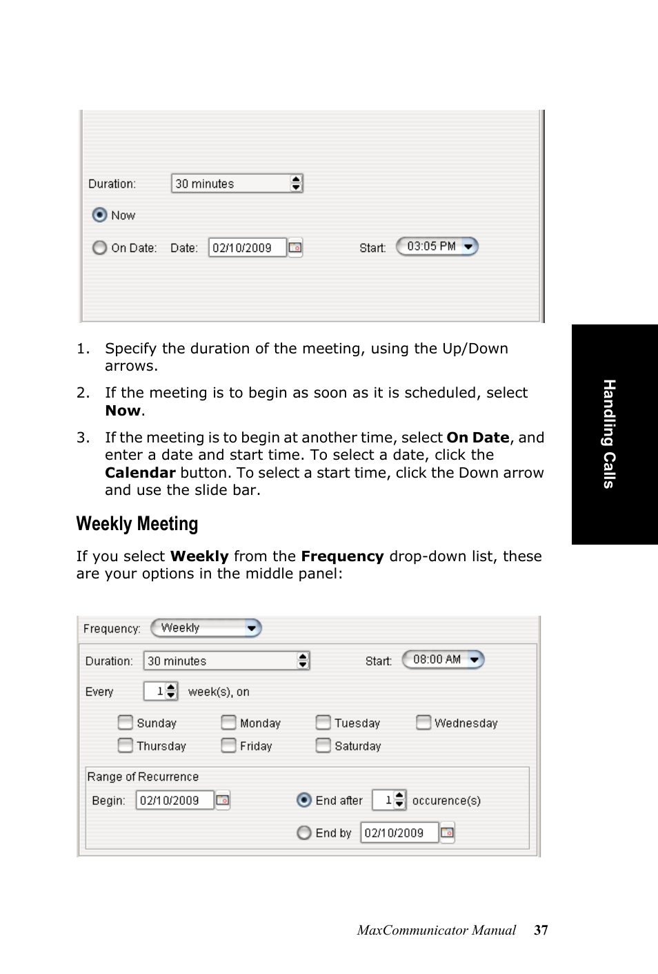 Weekly meeting | AltiGen MAXCS 7.0 MaxCommunicator User Manual | Page 43 / 87