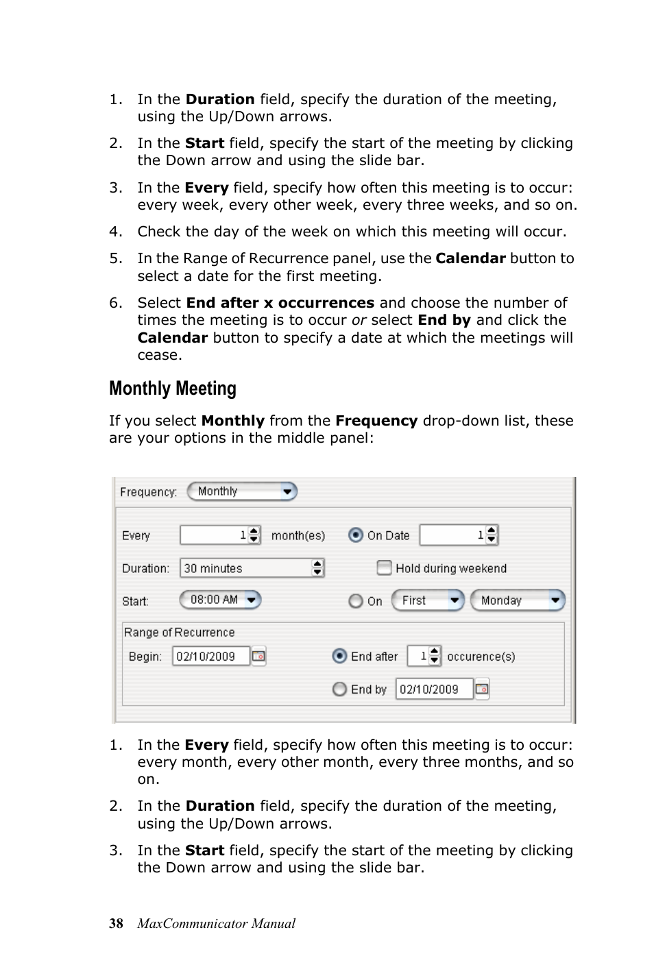 Monthly meeting | AltiGen MAXCS 7.0 MaxCommunicator User Manual | Page 44 / 87