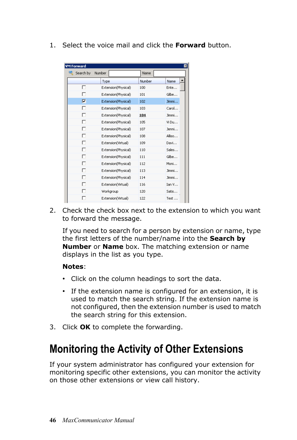 Monitoring the activity of other extensions | AltiGen MAXCS 7.0 MaxCommunicator User Manual | Page 52 / 87