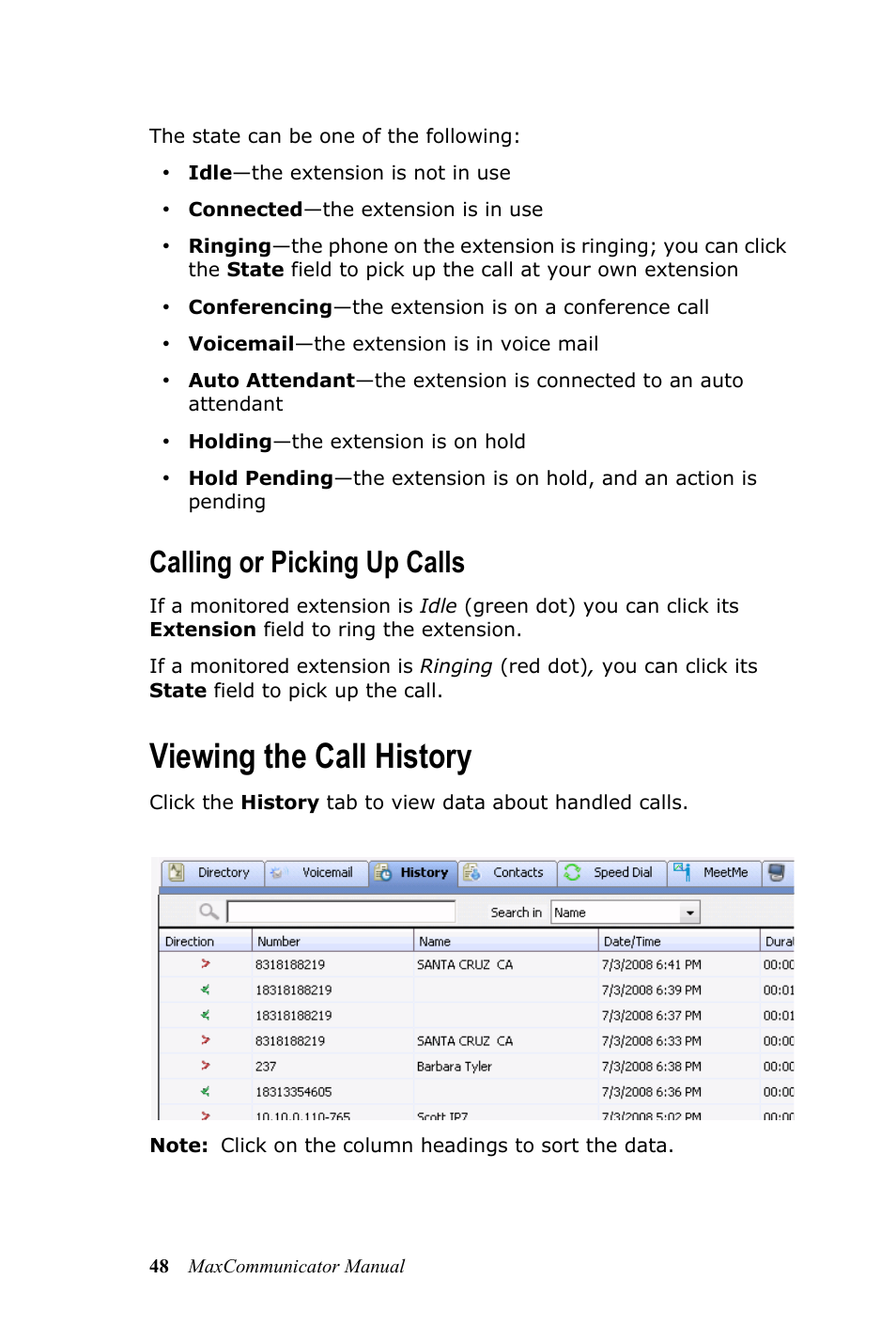 Calling or picking up calls, Viewing the call history | AltiGen MAXCS 7.0 MaxCommunicator User Manual | Page 54 / 87