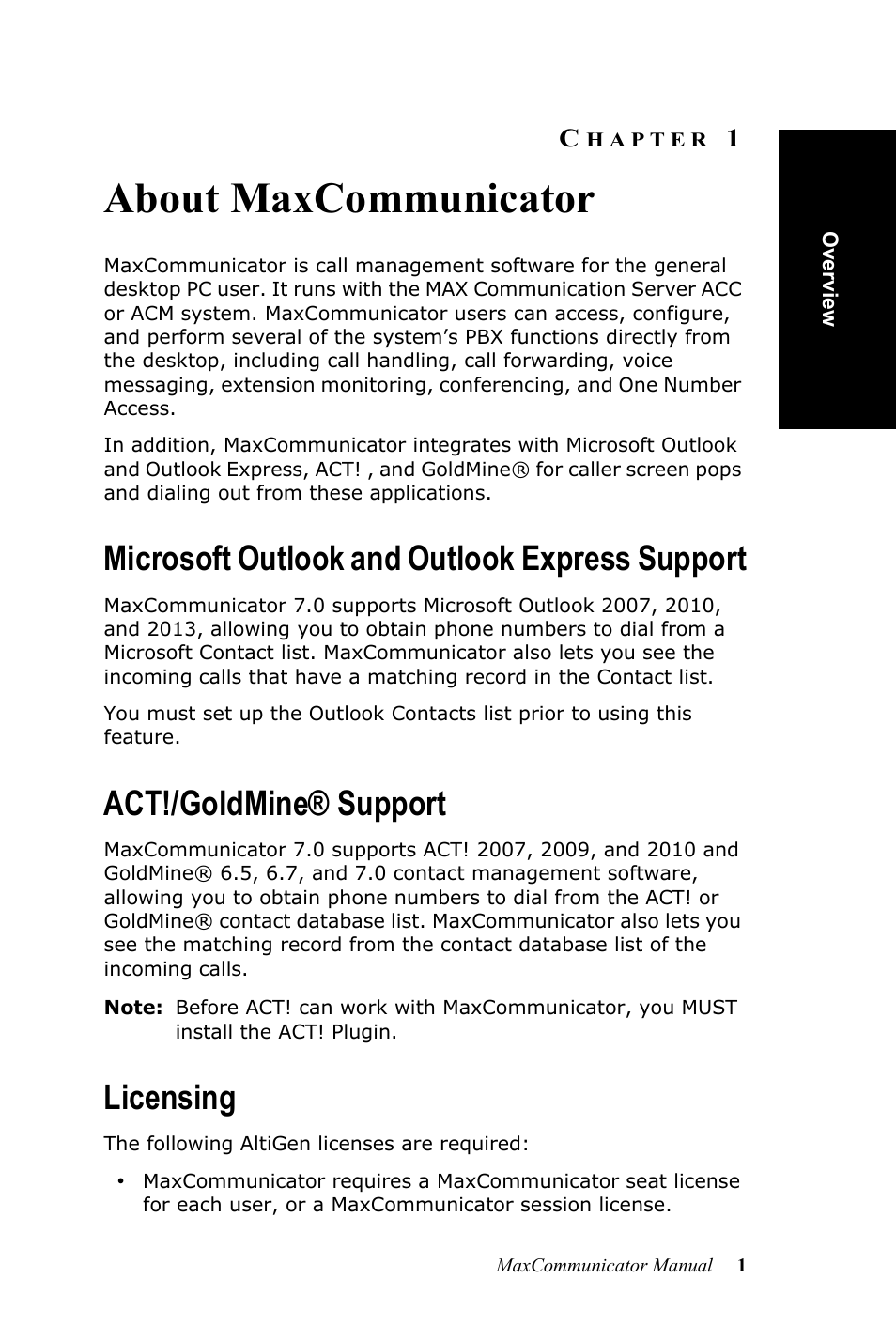 About maxcommunicator, Microsoft outlook and outlook express support, Act!/goldmine® support | Licensing, Hapter | AltiGen MAXCS 7.0 MaxCommunicator User Manual | Page 7 / 87