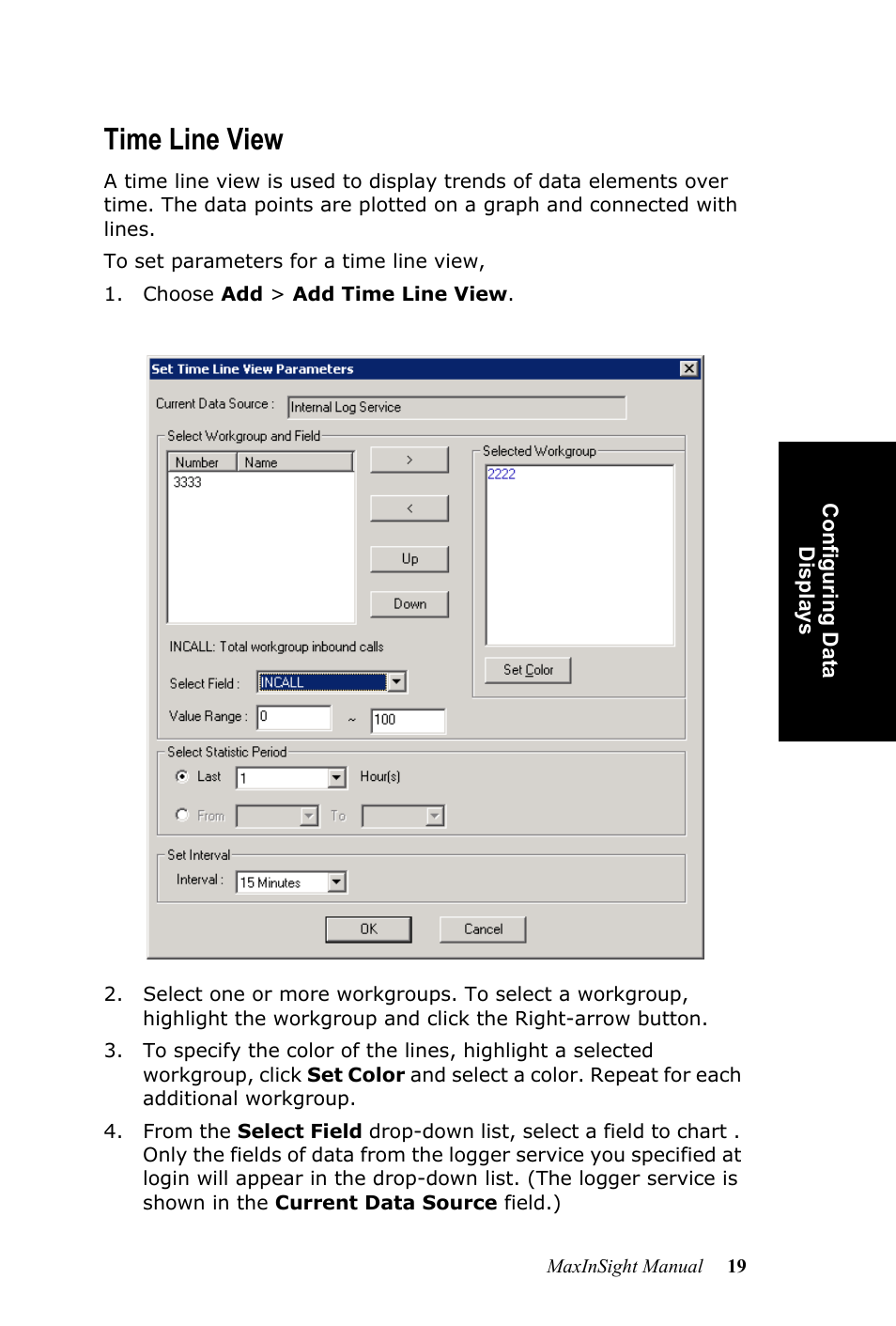 Time line view | AltiGen MAXCS 7.0 MaxInSight User Manual | Page 23 / 34