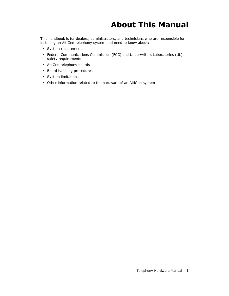 About this manual | AltiGen MAXCS 7.0 Telephony Hardware User Manual | Page 7 / 68