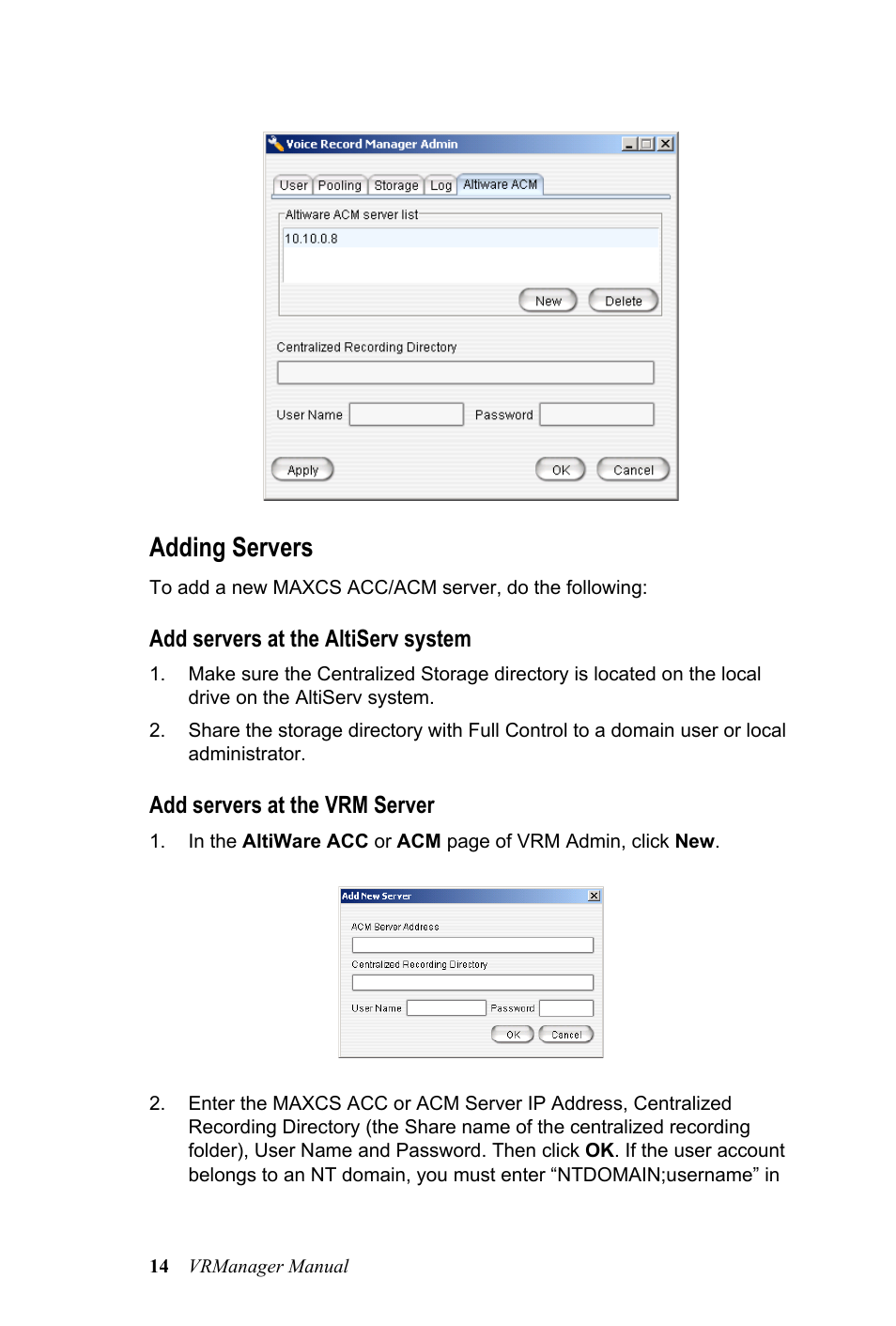 Adding servers, Add servers at the altiserv system, Add servers at the vrm server | AltiGen MAXCS 7.0 VRManager User Manual | Page 18 / 32
