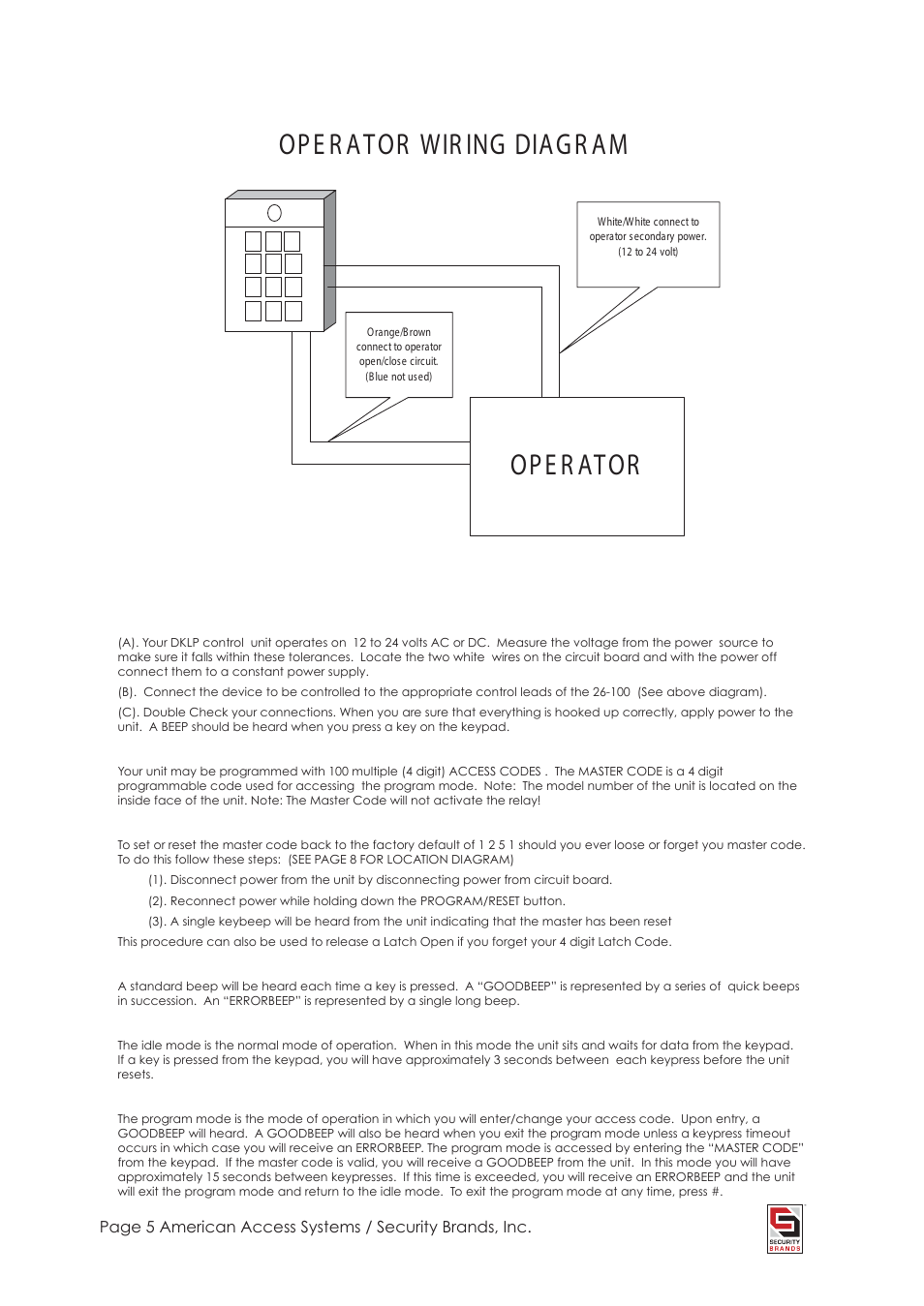 Op e r at or, Ope r ator wir ing diagr am, Hookup steps | American Access Systems Advantage DKE - Metal - 26-100L User Manual | Page 5 / 12