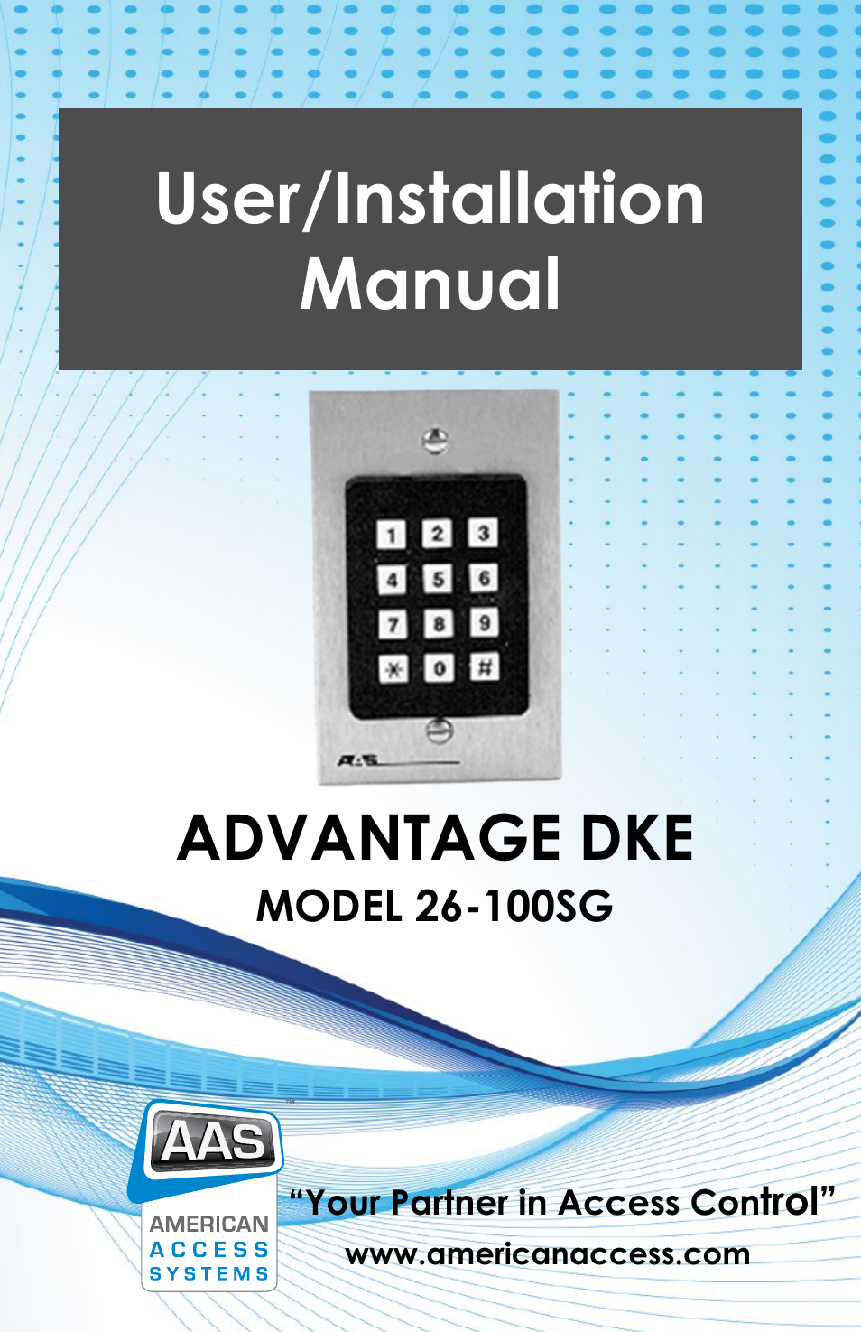 American Access Systems Advantage DKE - Single Gang - 26-100SG User Manual | 12 pages