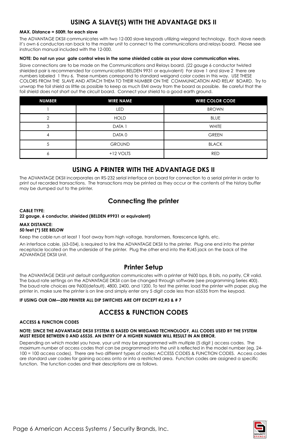 Using a slave(s) with the advantage dks ii, Using a printer with the advantage dks ii, Connecting the printer | Printer setup, Access & function codes | American Access Systems Advantage DKSII - Regular - 24-1000i User Manual | Page 6 / 20