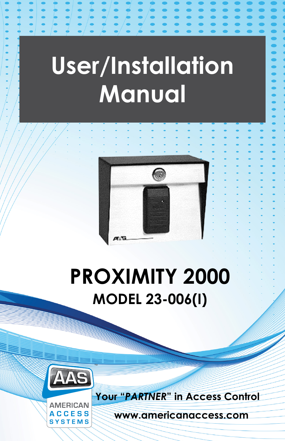 American Access Systems Prox Card Reader - 23-006 User Manual | 8 pages
