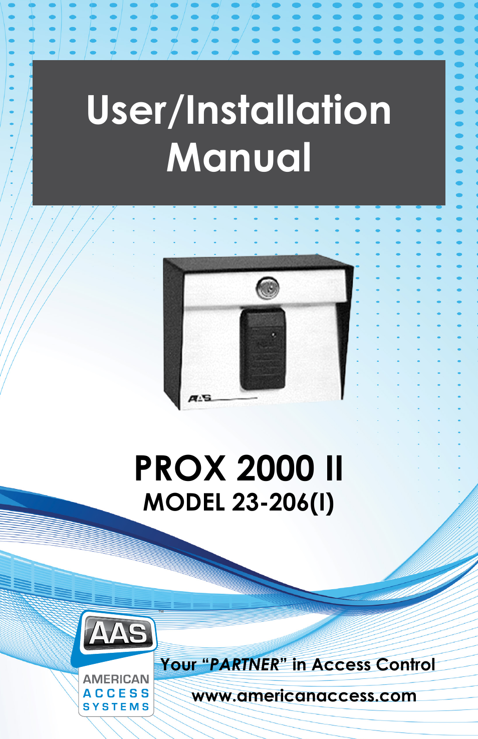 American Access Systems Prox Card Reader - 23-206 User Manual | 20 pages
