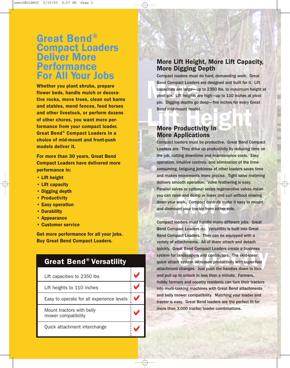 More lift height, More lift capacity, Great bend® versatility | More productivity in more applications, Easy operation-even for novice operators, Durability that saves time and money | Bush Hog Great Bend Compact Loaders User Manual | Page 2 / 8
