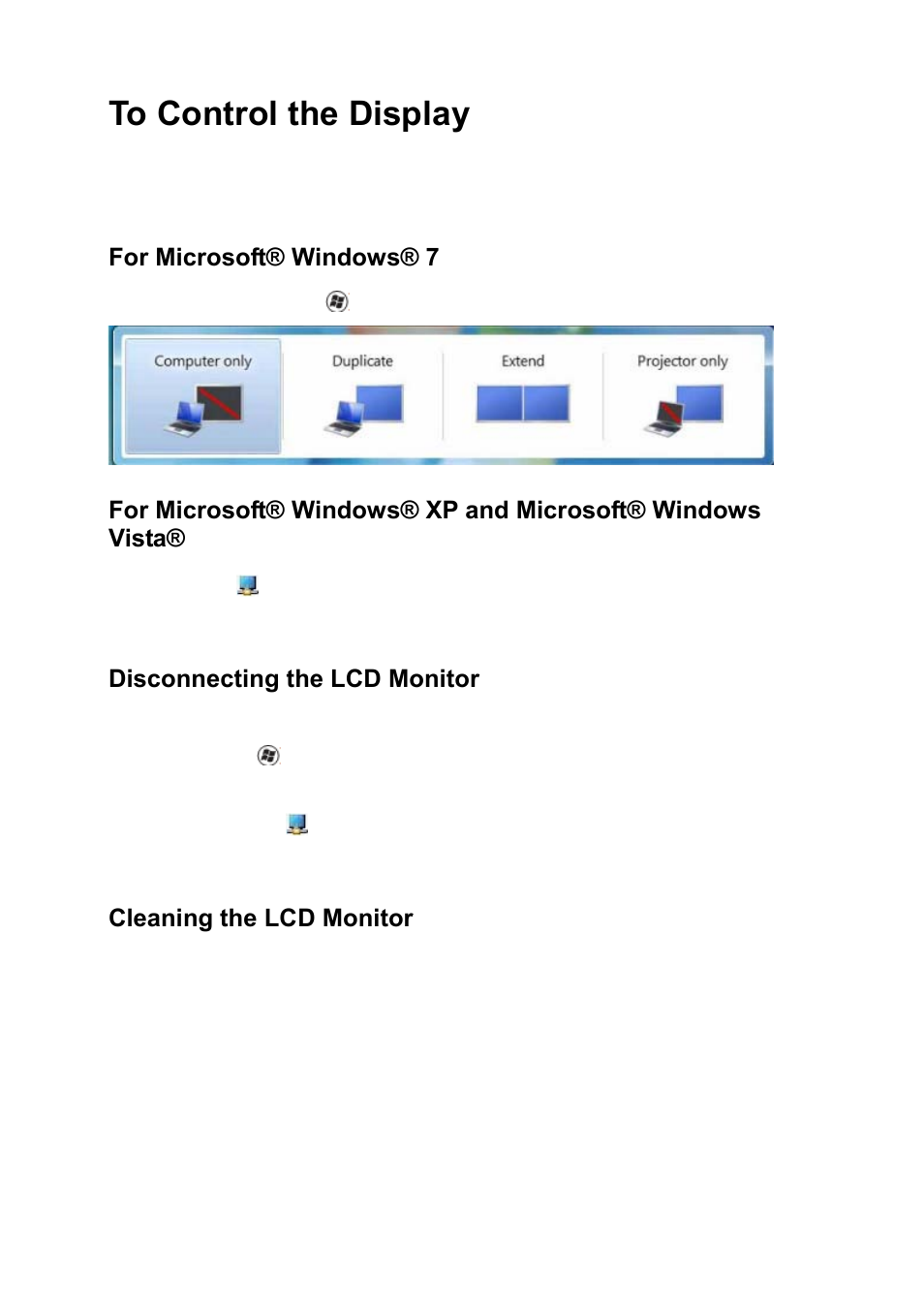 To control the display, For microsoft® windows® 7, Disconnecting the lcd monitor | Cleaning the lcd monitor | AOC e2251Fwu User Manual | Page 18 / 32