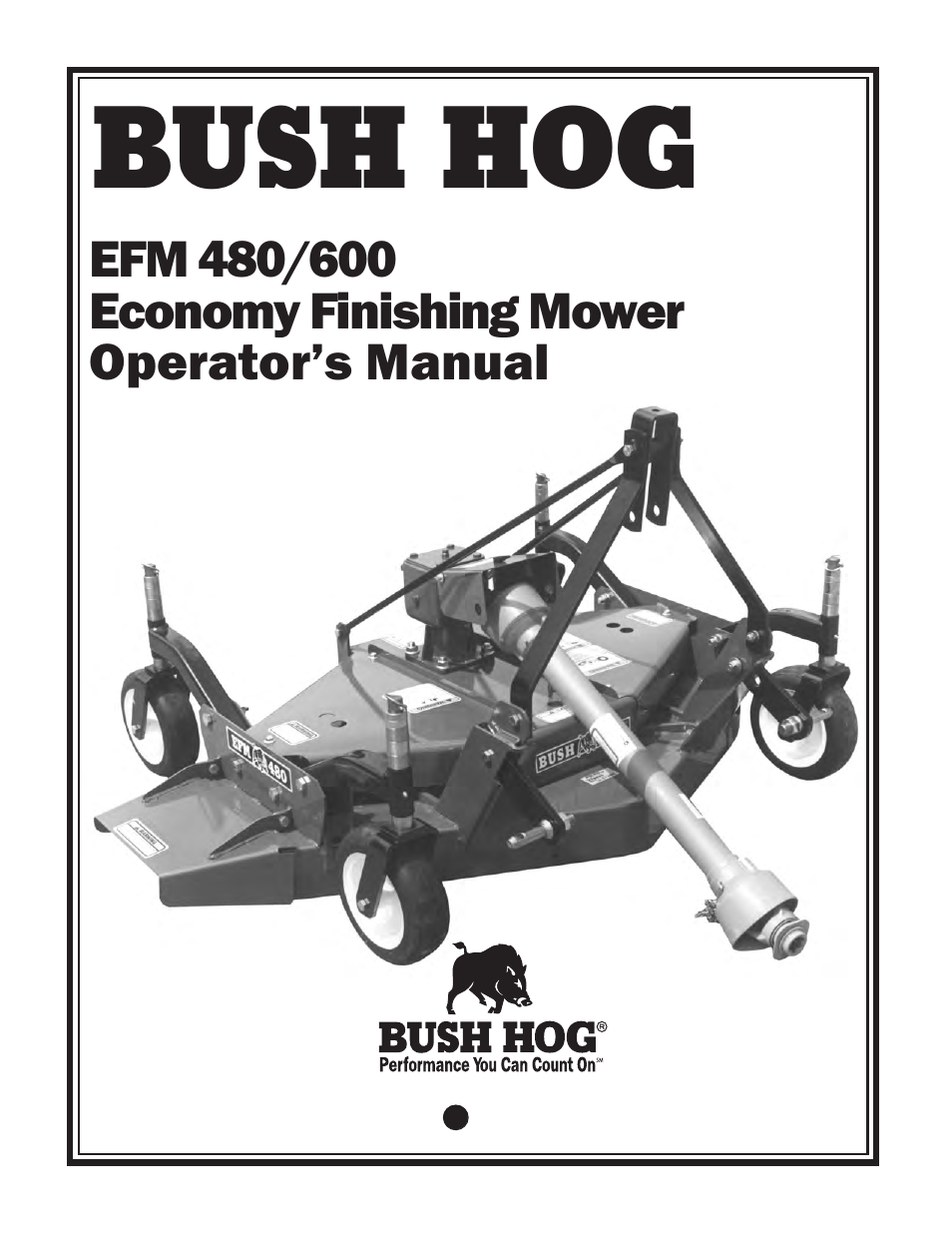 Bush Hog EFM 480/600 User Manual | 20 pages