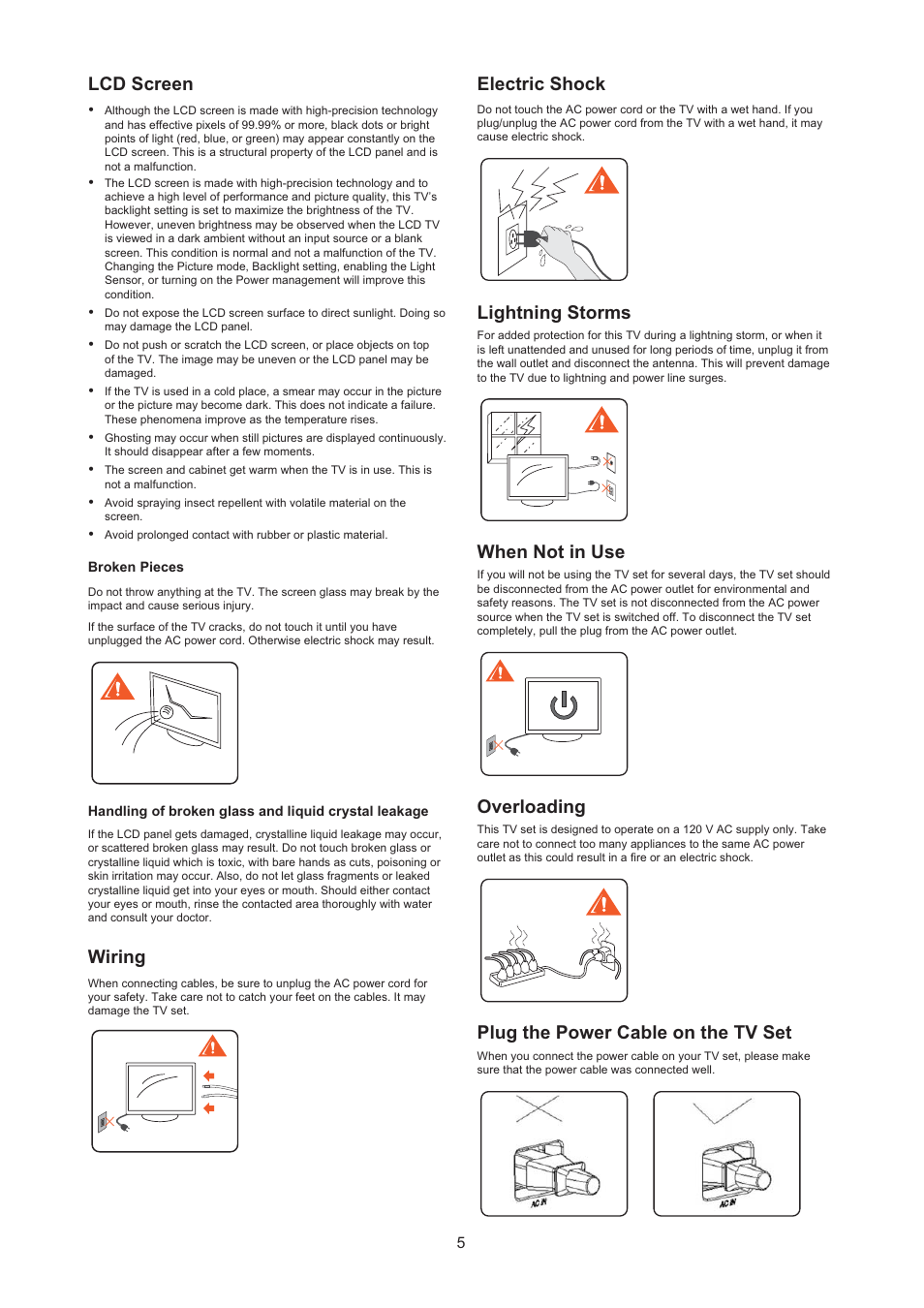 Lcd screen, Wiring, Electric shock | Lightning storms, When not in use, Overloading, Plug the power cable on the tv set | AOC LC32H063D User Manual | Page 6 / 54