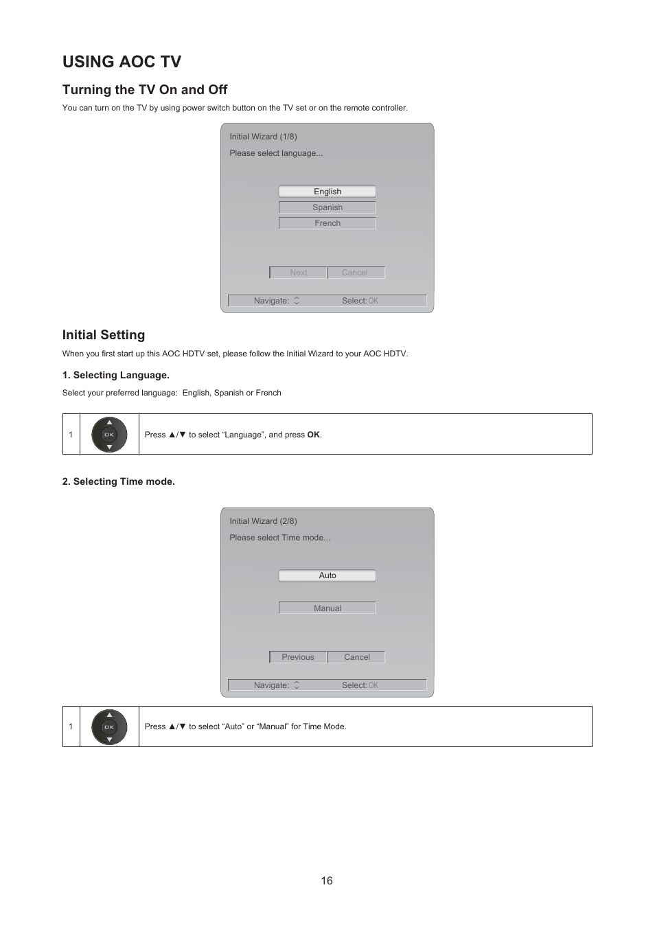 Using aoc tv, Turning the tv on and off, Initial setting | AOC LE24H067 User Manual | Page 17 / 37