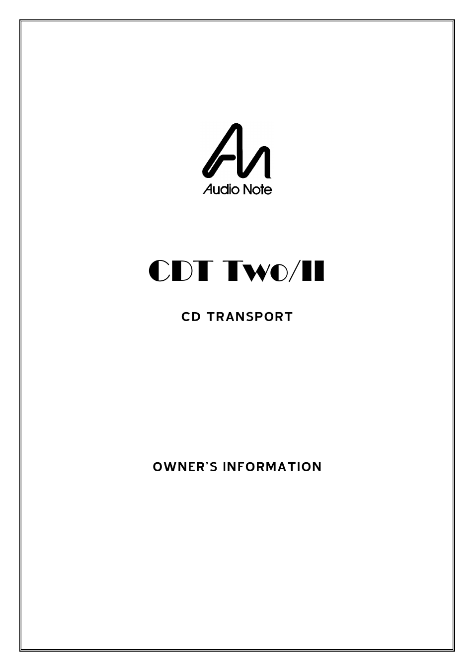 Audio Note CDT-2 II User Manual | 8 pages