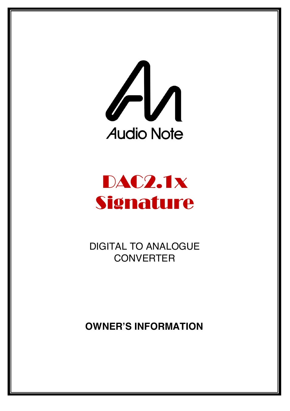 Audio Note DAC2.1x Signature 2007 User Manual | 13 pages