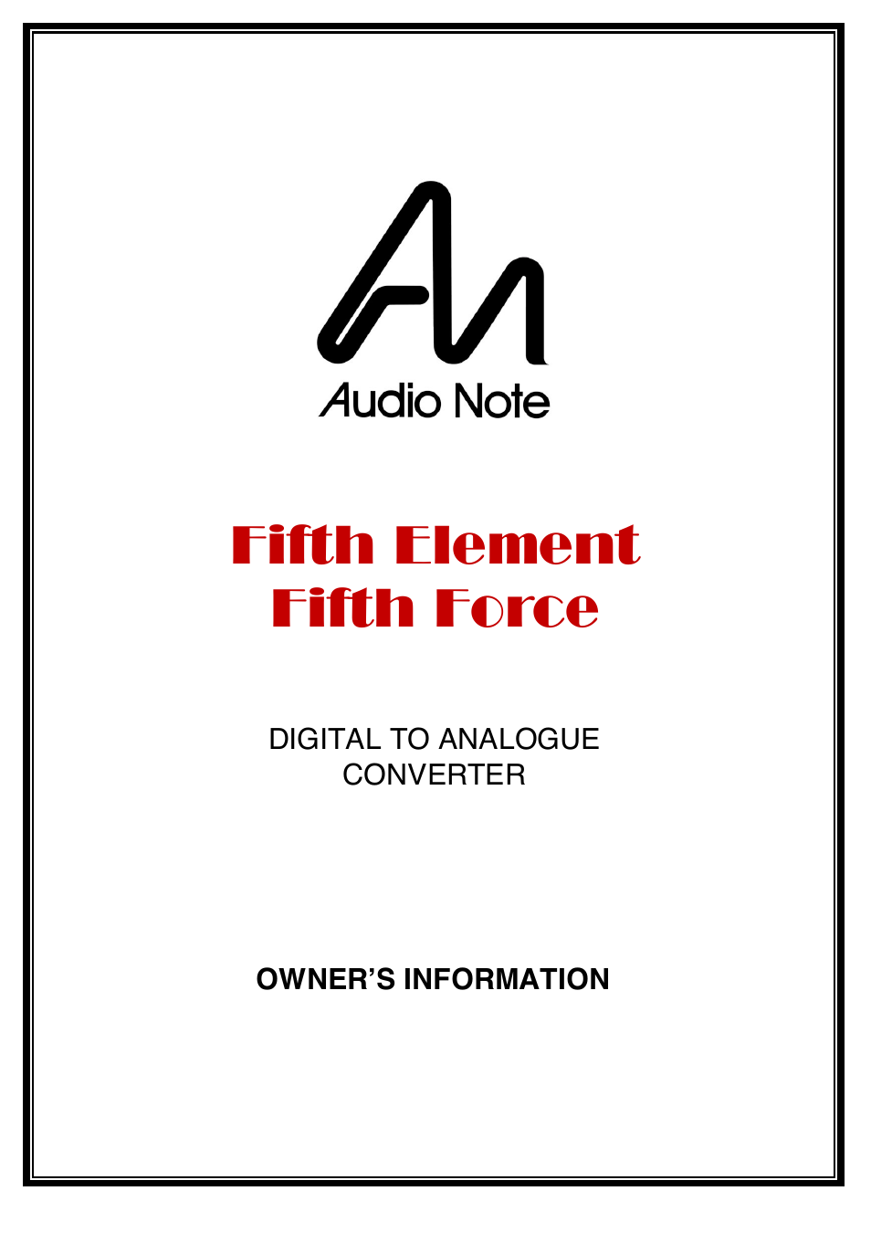 Audio Note Fifth Element Fifth Force User Manual | 18 pages