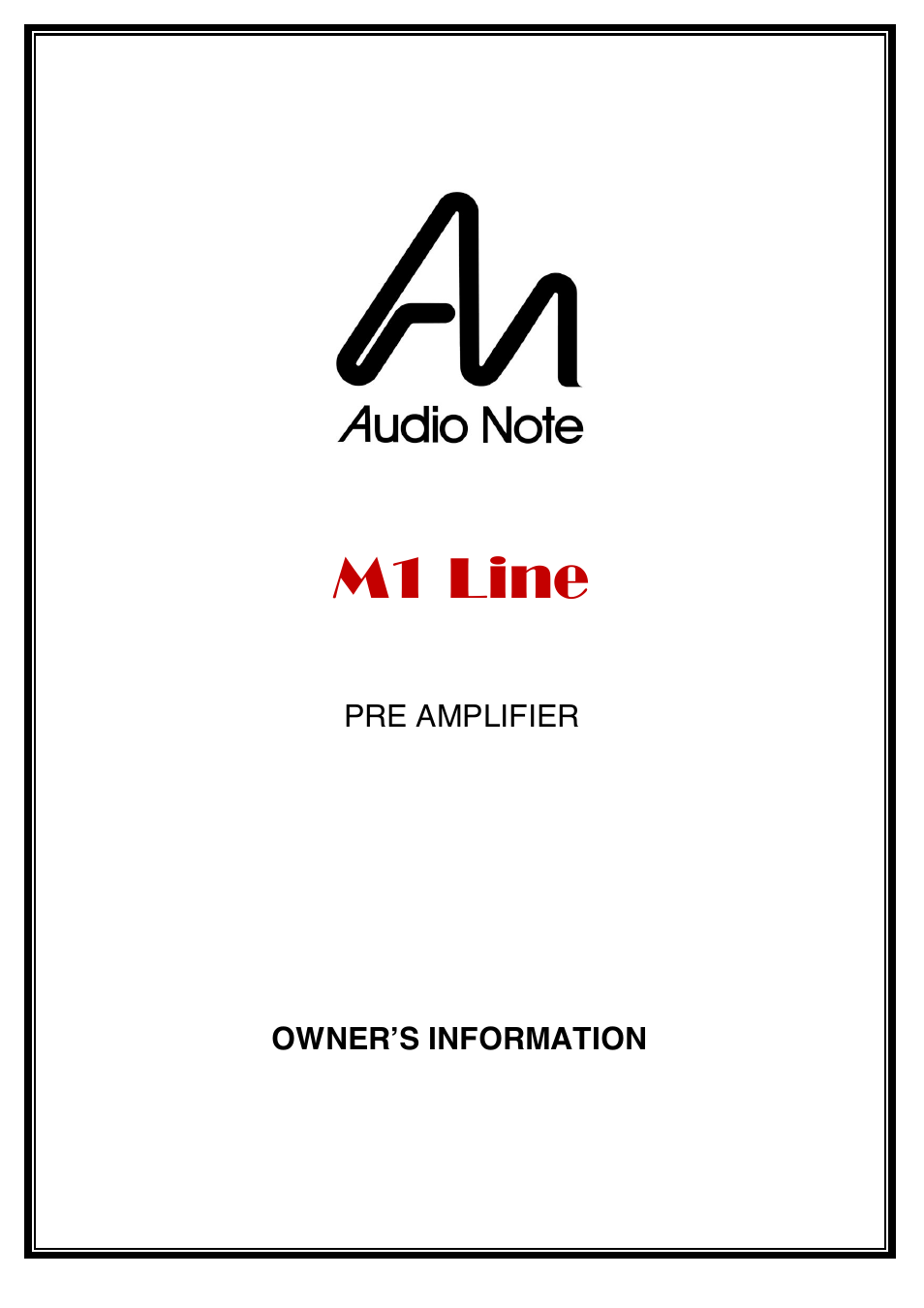 Audio Note M1 Line User Manual | 12 pages