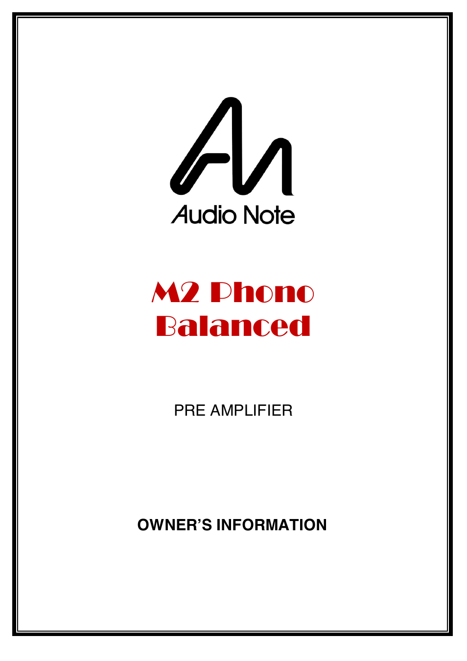 Audio Note M2 Phono Balanced User Manual | 15 pages