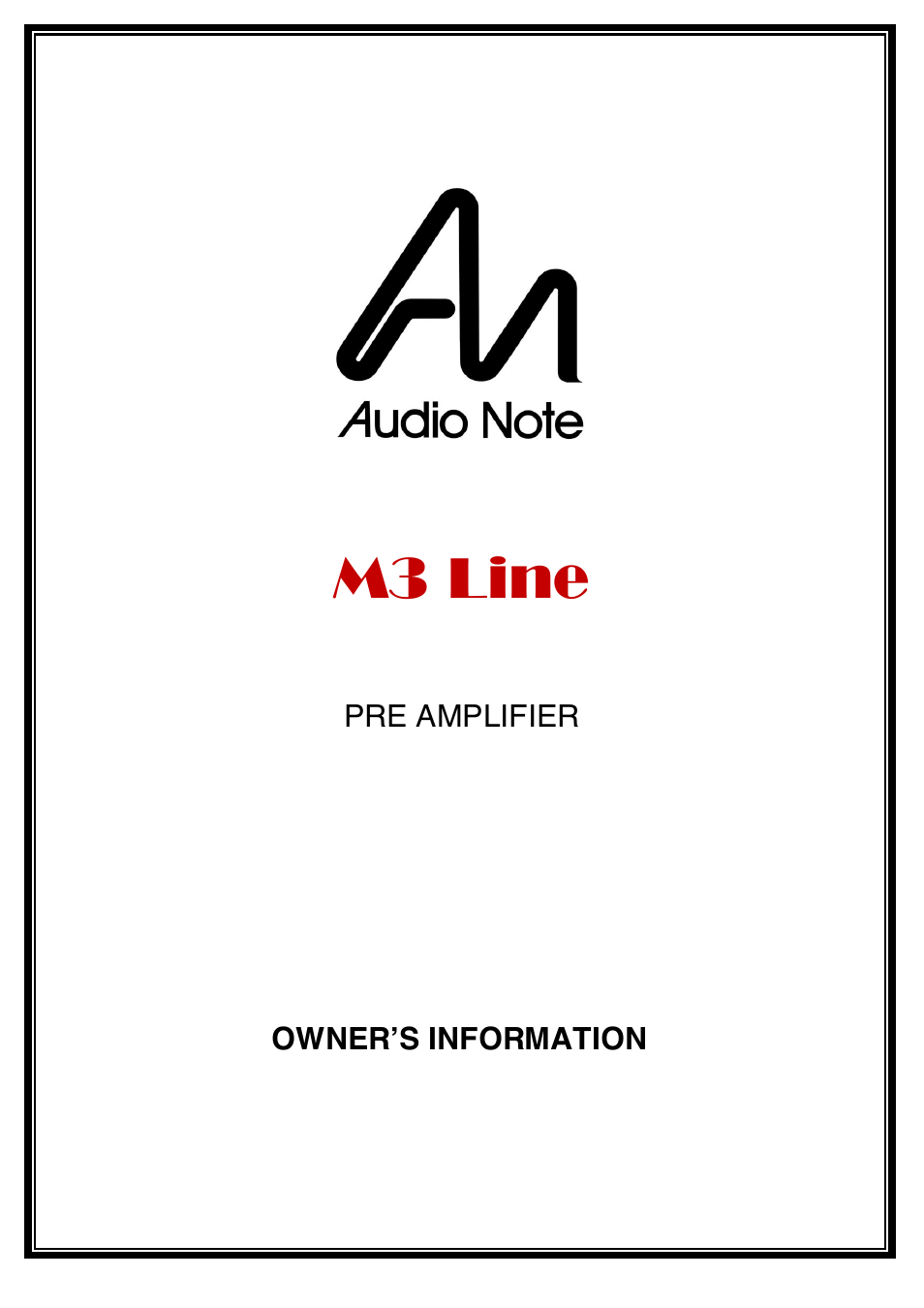 Audio Note M3 Line User Manual | 15 pages