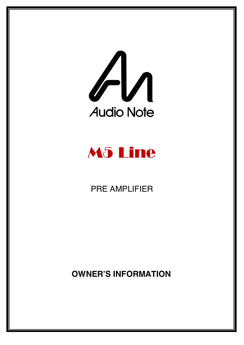 Audio Note M5 Line User Manual | 15 pages