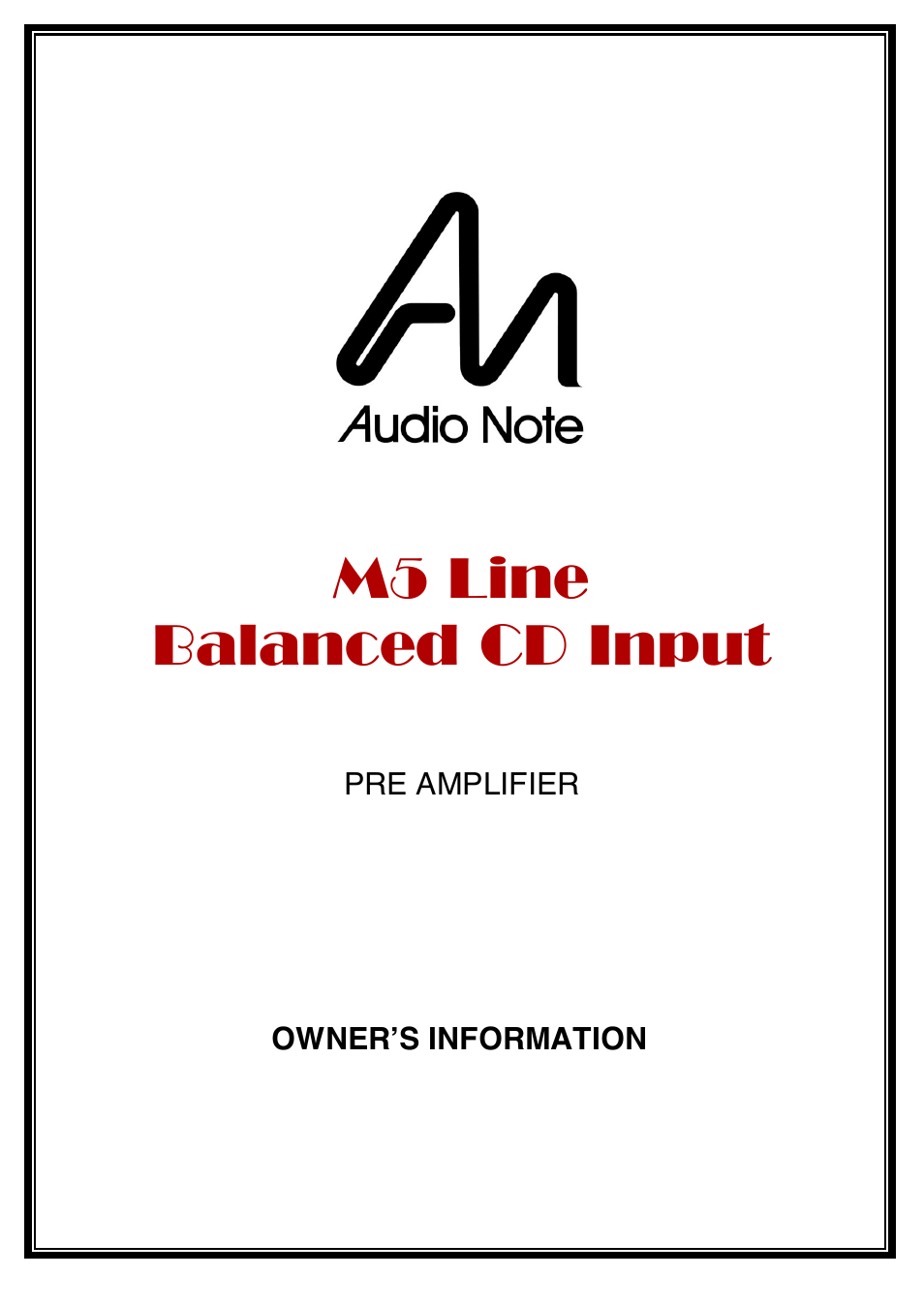 Audio Note M5 Line Balanced CD Input User Manual | 15 pages