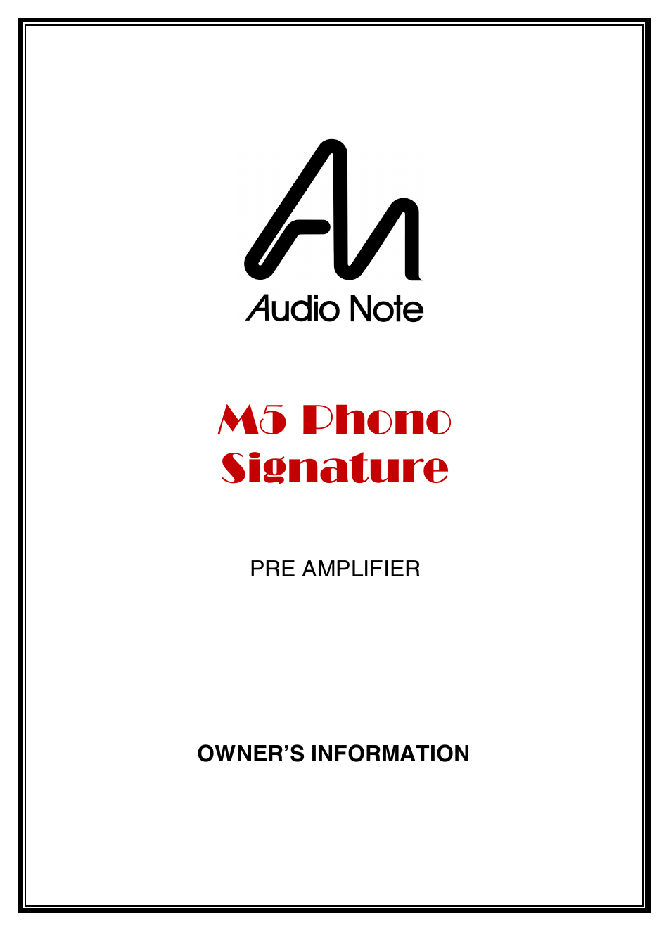 Audio Note M5 Phono Signature User Manual | 15 pages