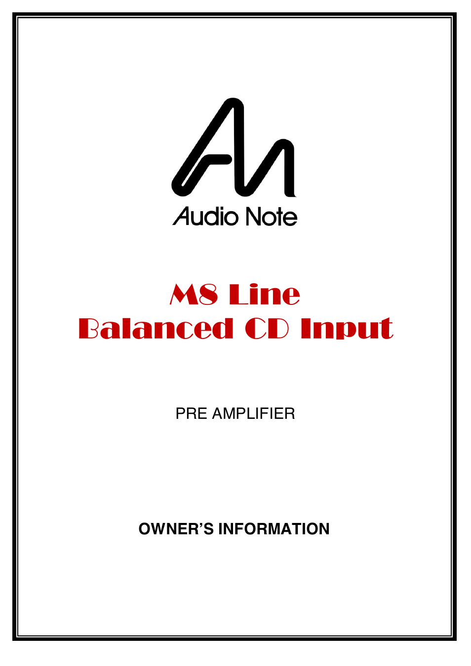 Audio Note M8 Line Balanced CD Input User Manual | 16 pages