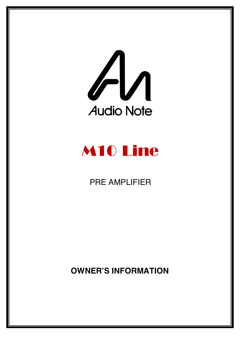 Audio Note M10 Line User Manual | 20 pages