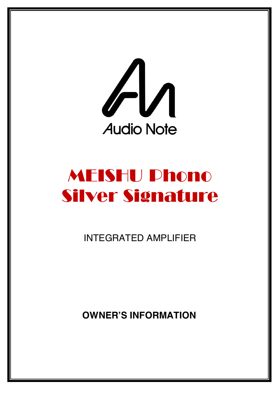 Audio Note Meishu Phono Silver Signature User Manual | 13 pages
