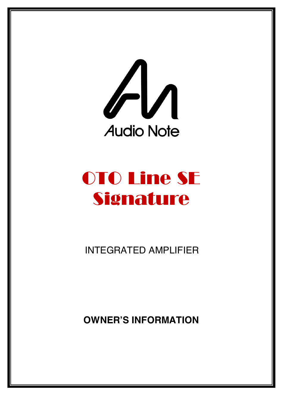 Audio Note Oto Line SE Signature User Manual | 11 pages