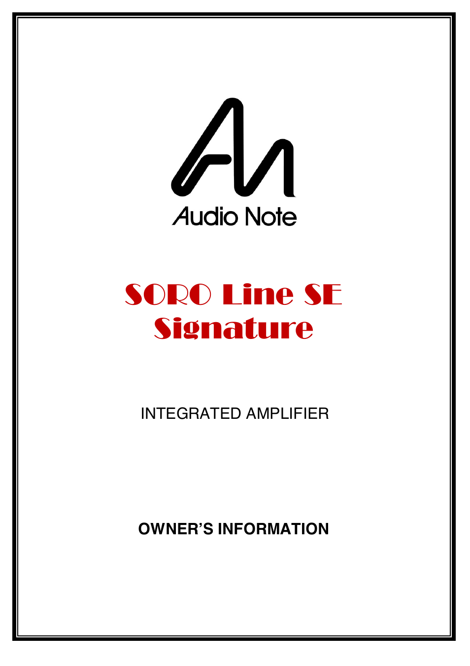 Audio Note Soro Line SE Signature User Manual | 11 pages