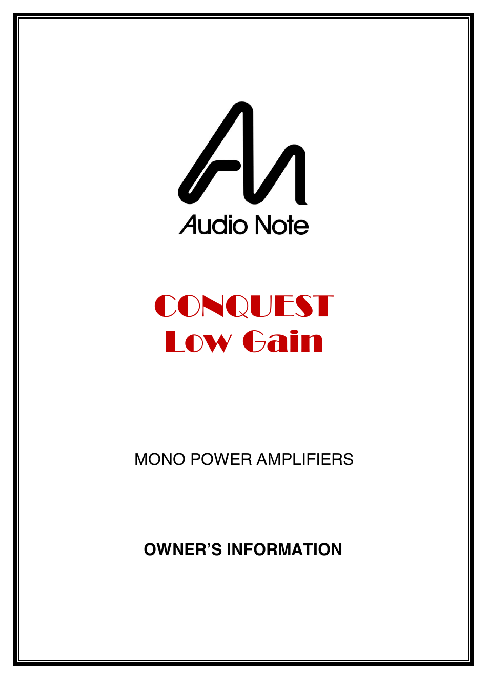 Audio Note Conquest low-gain User Manual | 12 pages