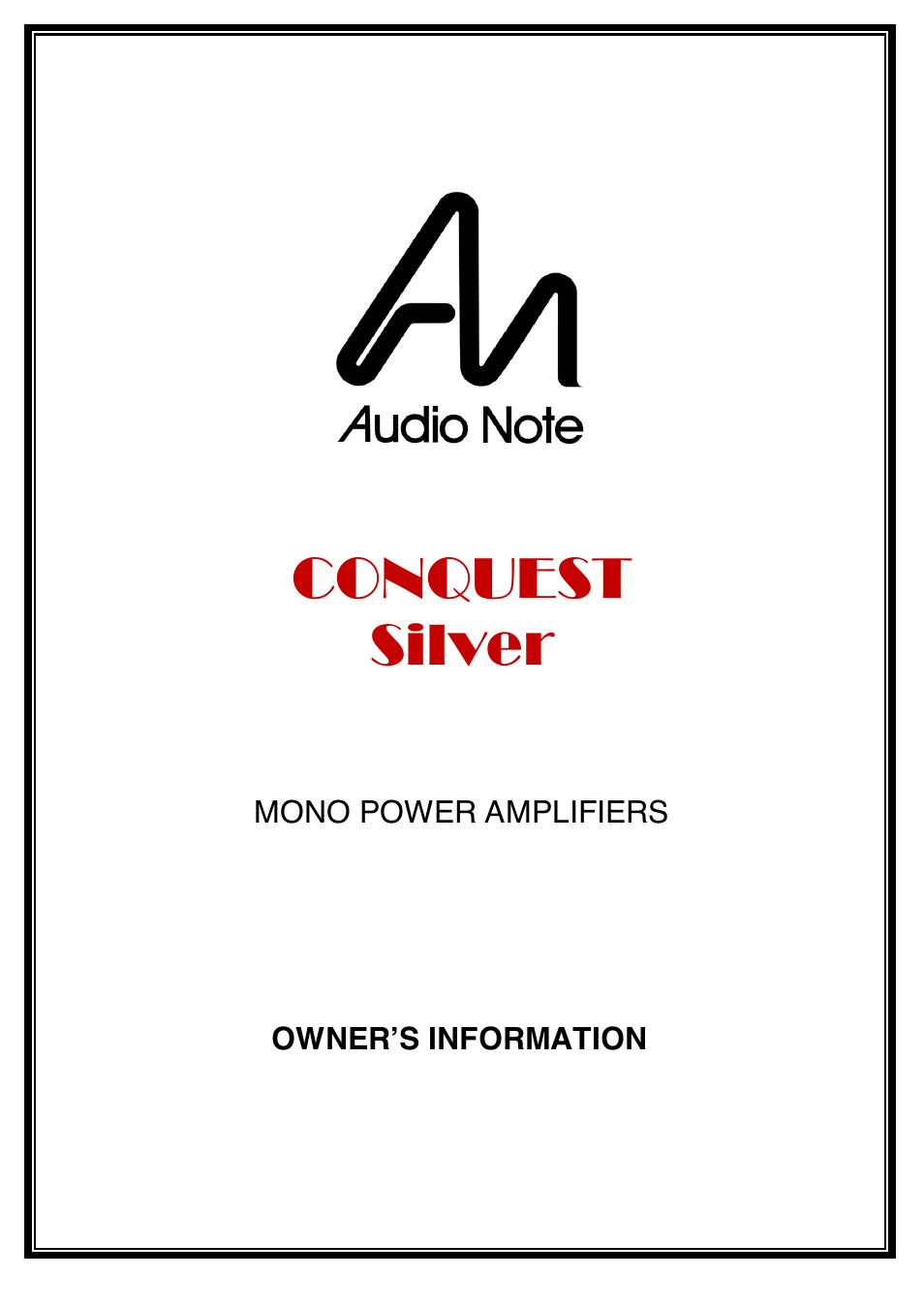 Audio Note Conquest Silver User Manual | 13 pages