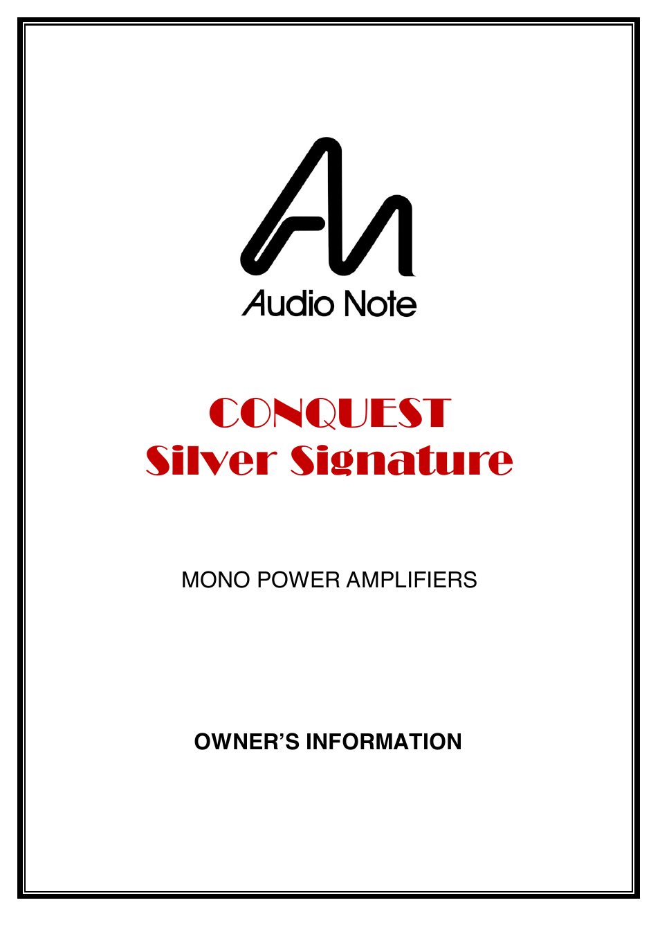 Audio Note Conquest Silver Signature User Manual | 13 pages