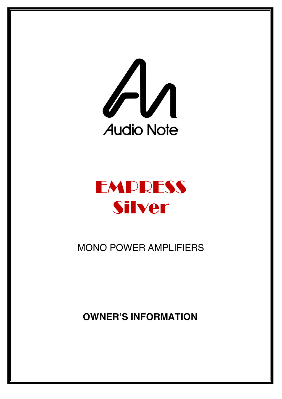Audio Note Empress Silver User Manual | 12 pages