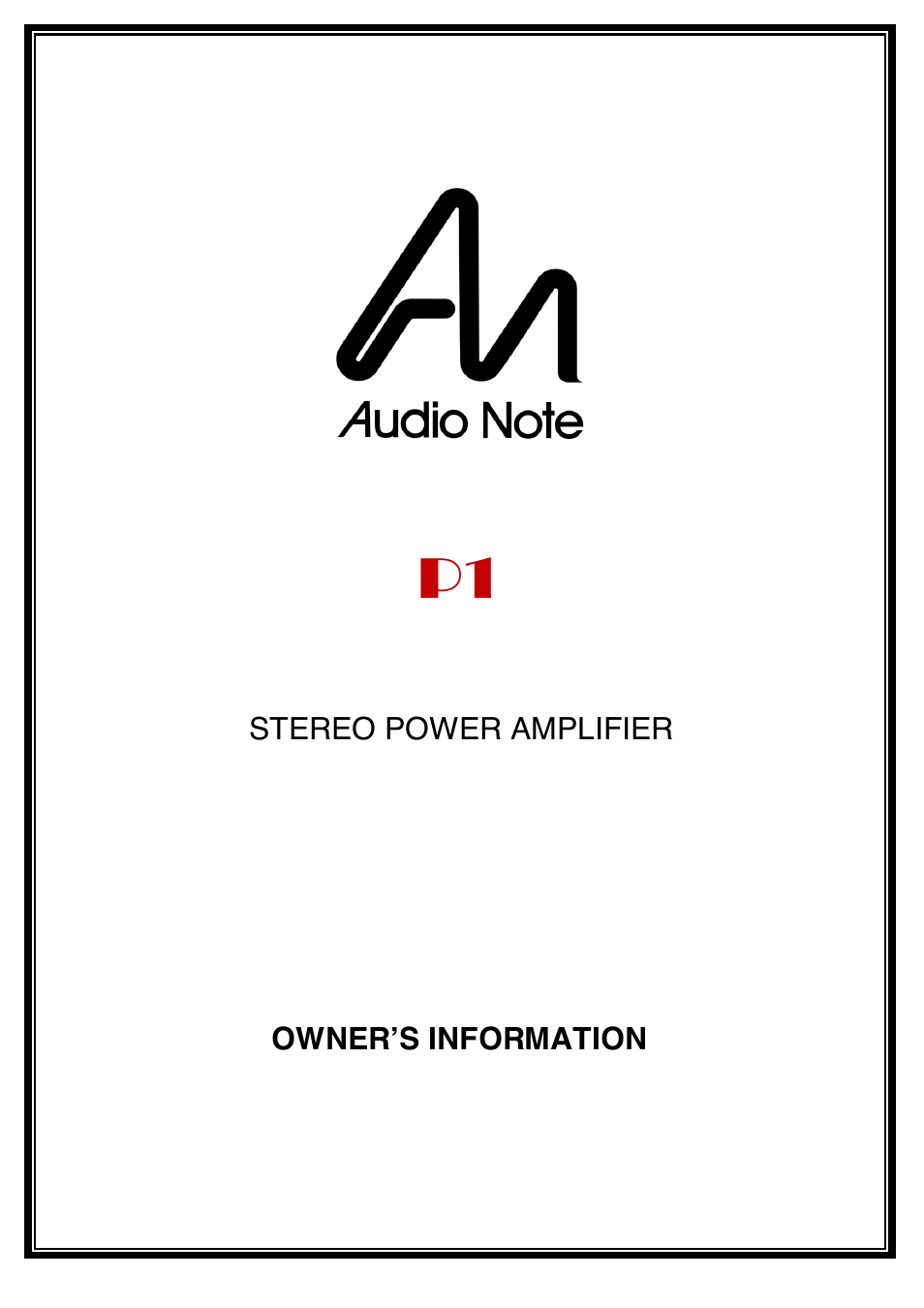 Audio Note P1  User Manual | 11 pages