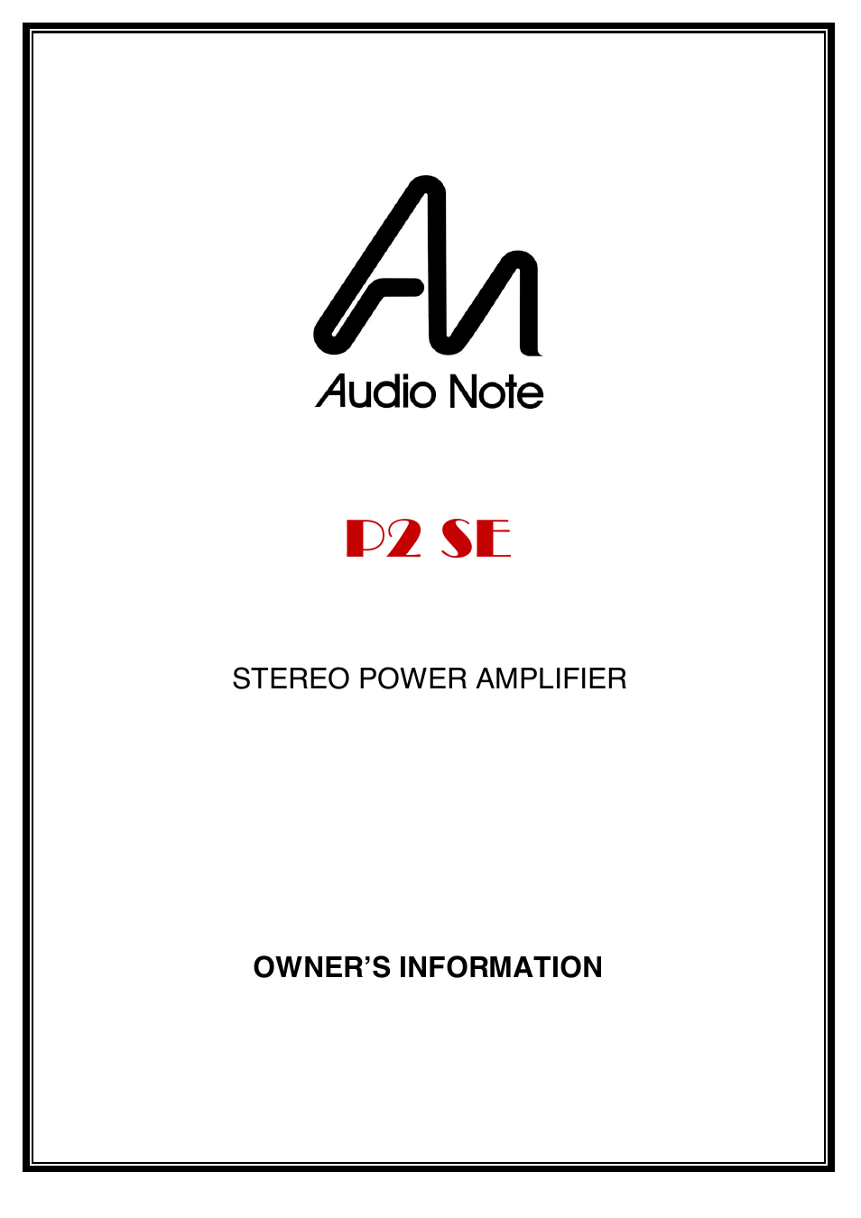 Audio Note P2 SE User Manual | 11 pages