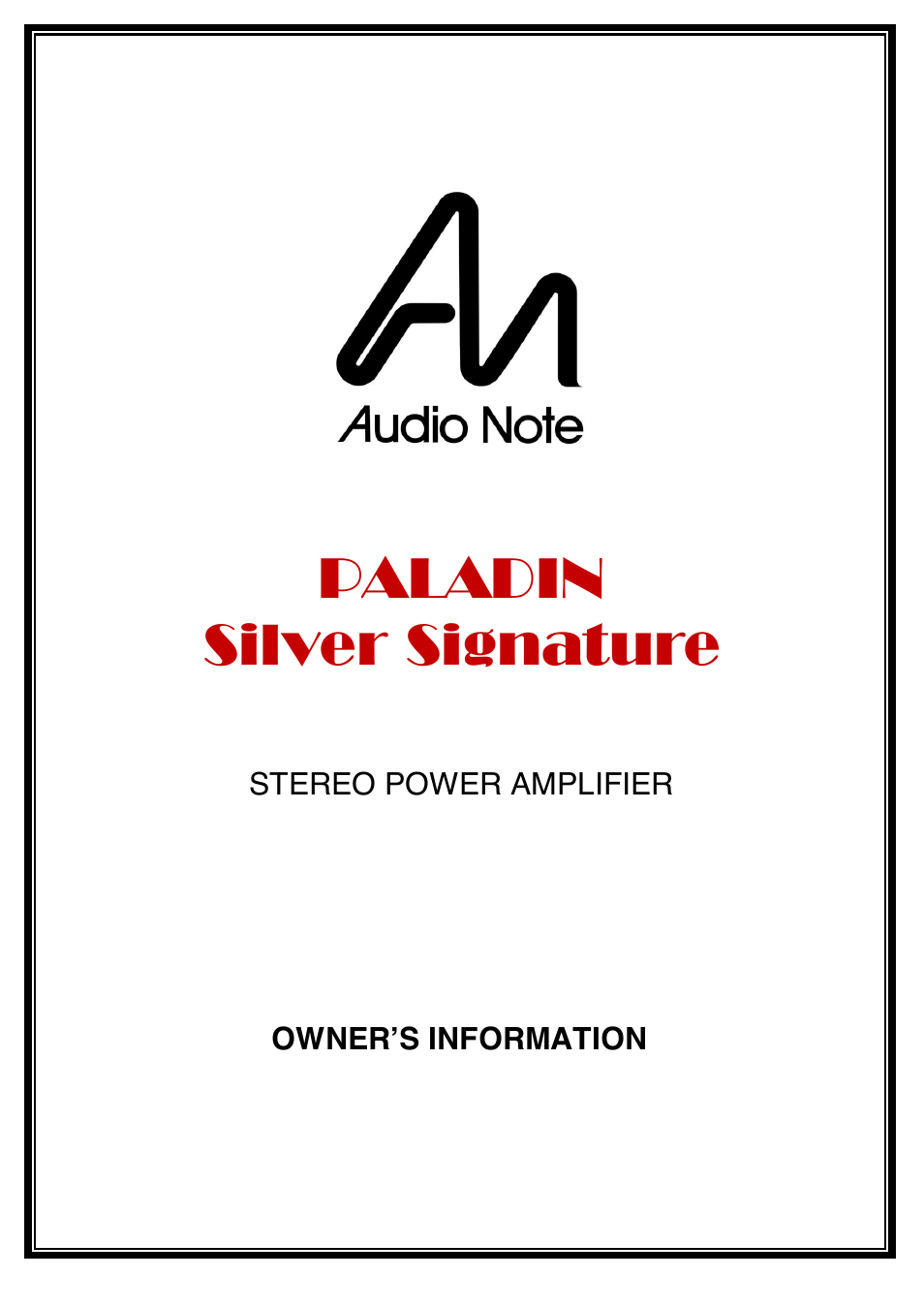 Audio Note Paladin Silver Signature User Manual | 13 pages