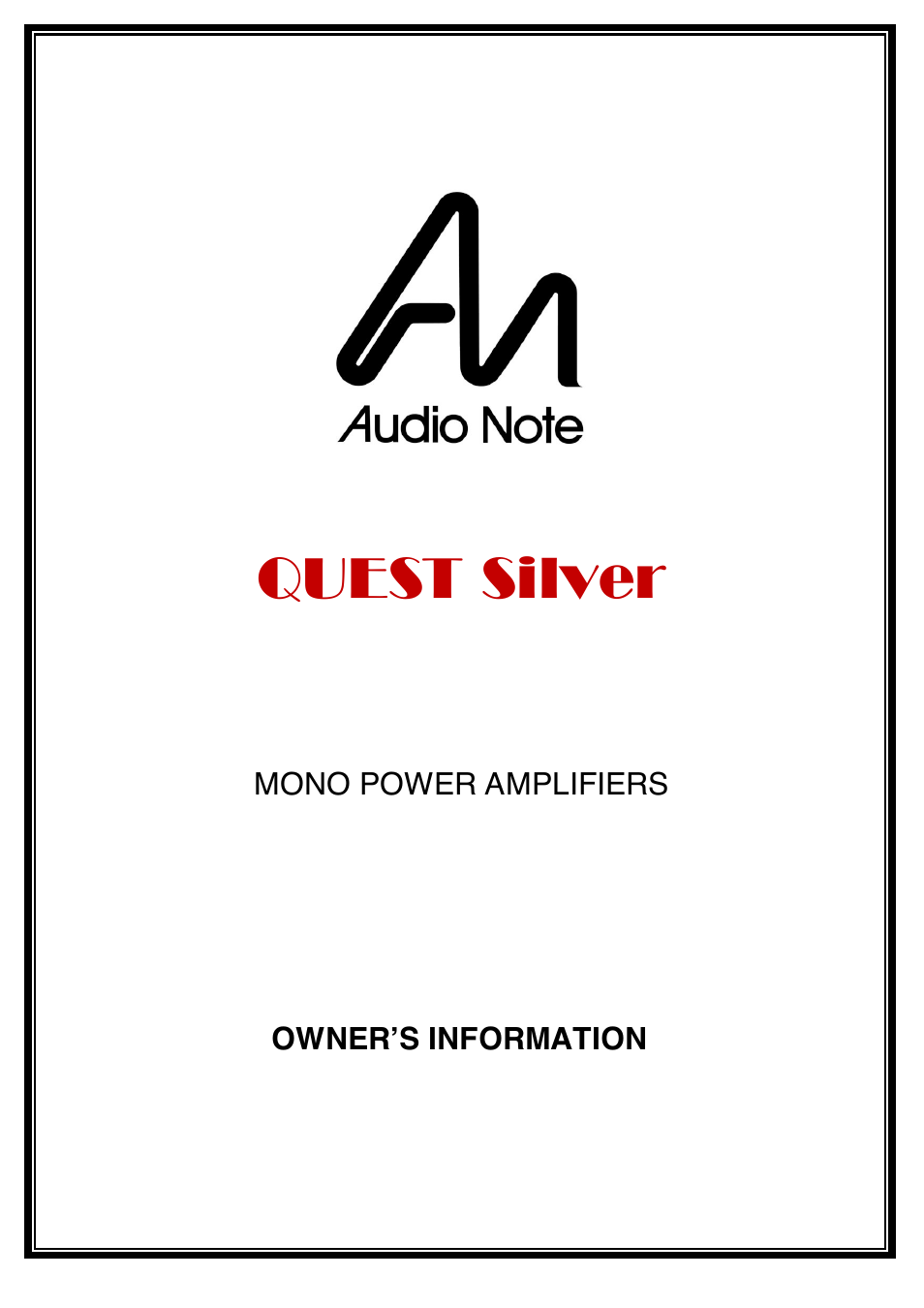 Audio Note Quest Silver User Manual | 12 pages