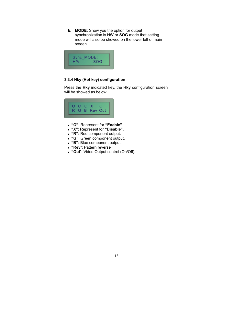 O” : represent for “enable, X” : represent for “disable, R” : red component output | G” : green component output, B” : blue component output, Rev ”: pattern reverse, Out ”: video output control (on/off) | Avlink PG-V1 User Manual | Page 14 / 20
