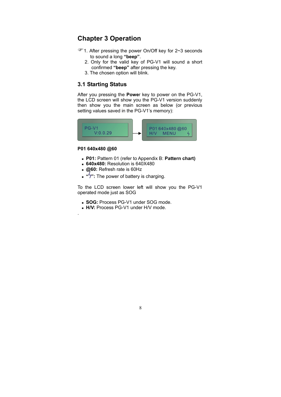 Chapter 3 operation ), 1 starting status | Avlink PG-V1 User Manual | Page 9 / 20