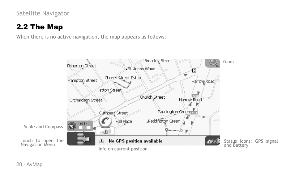 2 the map, Satellite navigator | AvMap Geosat 6 series User Manual | Page 20 / 120