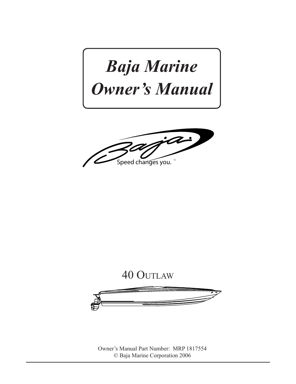 Baja Marine Outlaw 40 User Manual | 90 pages