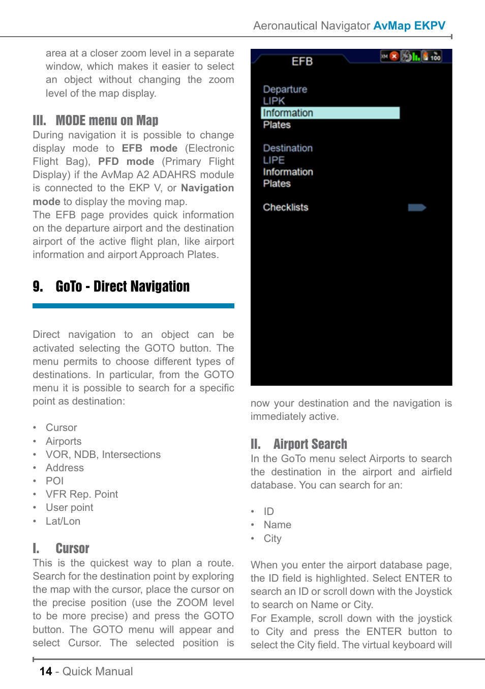 Goto - direct navigation, Iii. mode menu on map, I. cursor | Ii. airport search | AvMap EKP V User Manual User Manual | Page 14 / 30