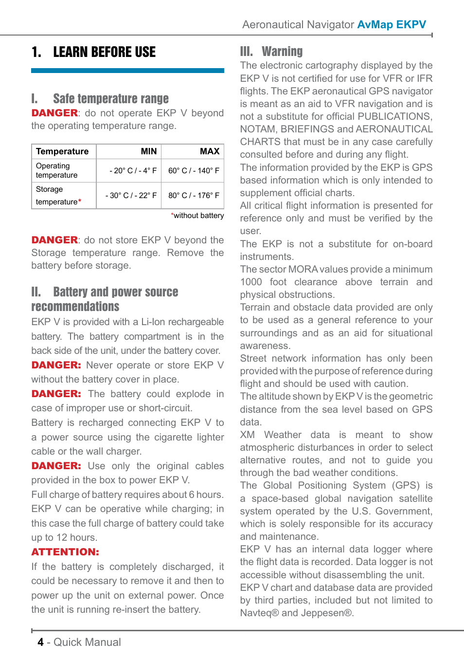 Learn before use, I. safe temperature range, Ii. battery and power source recommendations | Iii. warning | AvMap EKP V User Manual User Manual | Page 4 / 30