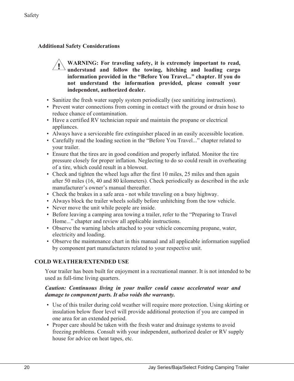 Additional safety considerations 20, Cold weather/extended use 20, Additional safety considerations | Cold weather/extended use | Baja Marine JAY SERIES YEAR 2006 User Manual | Page 30 / 114