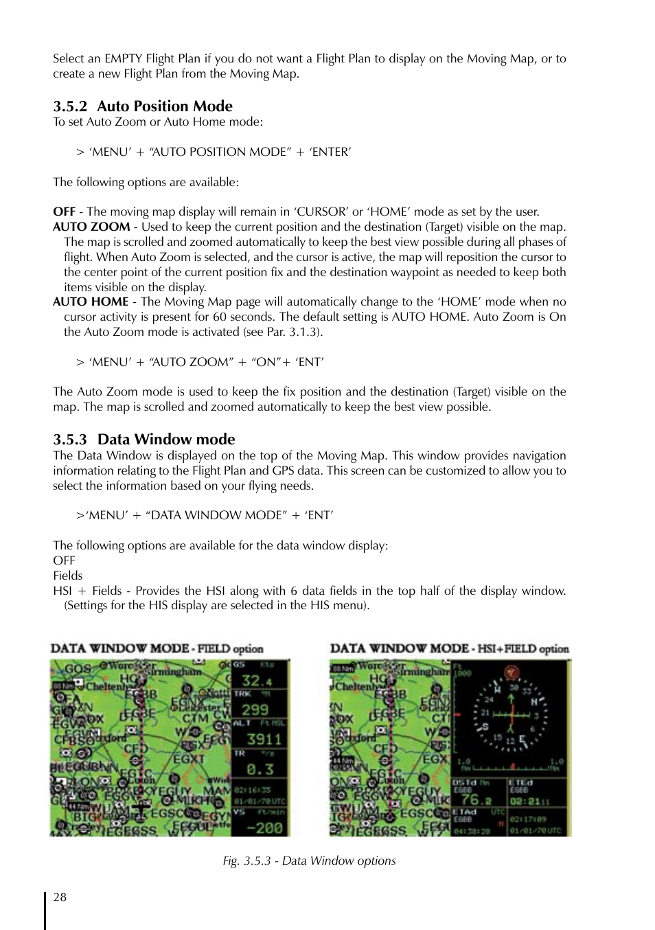 2 auto position mode, 3 data window mode | AvMap GeoPilot II Plus User Manual | Page 28 / 94